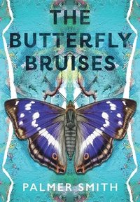 bokomslag The Butterfly Bruises