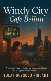 bokomslag Windy City - Cafe Bellini