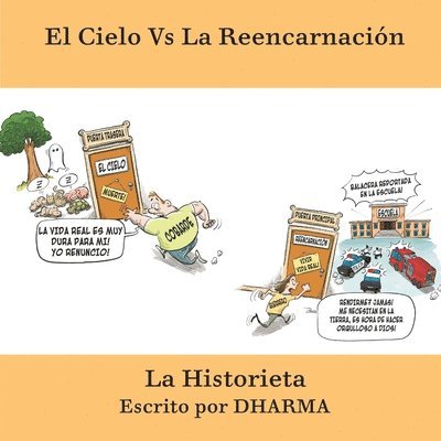 Dharma - Cielo Vs La Reencarnación La Historieta, Häftad