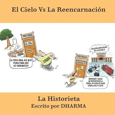 El Cielo Vs La Reencarnacin La Historieta 1