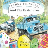 bokomslag Tommy Twigtree And The Easter Plan