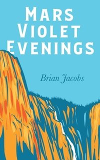 bokomslag Mars Violet Evenings