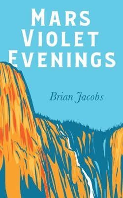Brian Jacobs - Mars Violet Evenings, Häftad