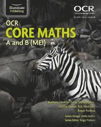 bokomslag OCR Core Maths A and B (MEI)