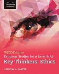 bokomslag WJEC/Eduqas Religious Studies for A Level & AS Key Thinkers: Ethics