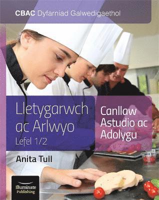 WJEC Vocational Award Hospitality and Catering Level 1/2: Study & Revision Guide 1