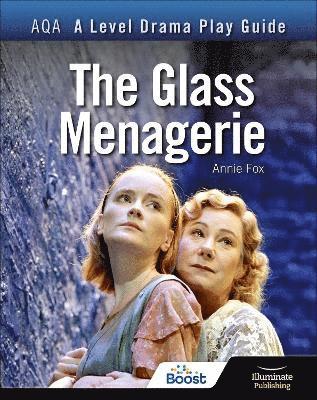 bokomslag AQA A Level Drama Play Guide: The Glass Menagerie