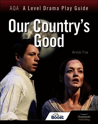 Annie Fox - AQA A Level Drama Play Guide: Our Country's Good, Häftad