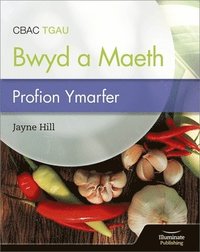 bokomslag CBAC TGAU Paratoi Bwyd a Maeth - Profion Ymarfer (WJEC Eduqas GCSE Food Preparation and Nutrition: Practice Tests)