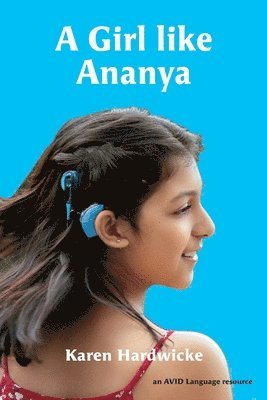 Karen Hardwicke, Tanya Saunders - A Girl like Ananya, Häftad
