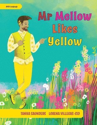 Tanya Saunders - Mr Mellow Likes Yellow, Häftad
