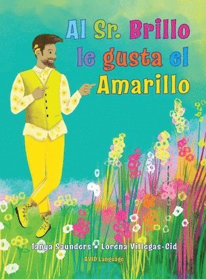 Tanya Saunders - Sr. Brillo le gusta el Amarillo, Inbunden