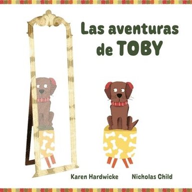 Karen Hardwicke - aventuras de TOBY, Häftad