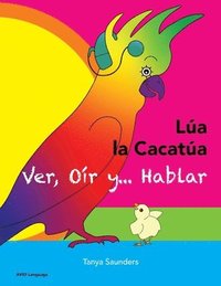 bokomslag LA LA CACATA - Ver, Or y... Hablar