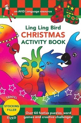 Tanya Saunders - Ling Ling Bird CHRISTMAS ACTIVITY BOOK, Häftad