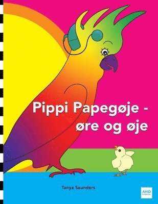 bokomslag Pippi Papegøje - øre og øje