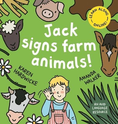 Karen Hardwicke, Tanya Saunders - Jack Signs FARM ANIMALS!, Inbunden