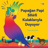 bokomslag Papa?an Papi Sihirli Kulaklar?yla Duyuyor