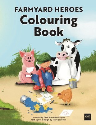 Tanya Saunders - Farmyard Heroes Colouring Book, Häftad