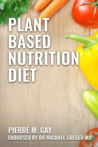 bokomslag Plant Based Nutrition Diet: Speciment