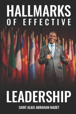 Hallmarks of Effective Leadership 1