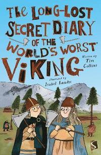 bokomslag The Long-Lost Secret Diary of the World's Worst Viking