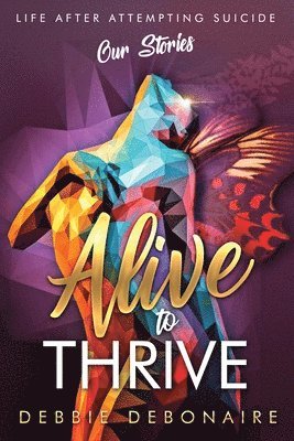 Alive to Thrive 1