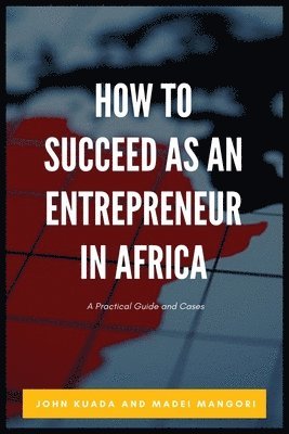 How to Succeed as an Entrepreneur in Africa 1