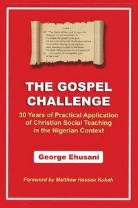 bokomslag The Gospel Challenge