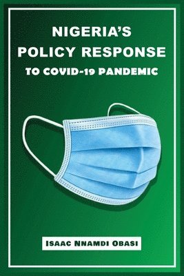 bokomslag Nigeria's Policy Response to COVID-19 Pandemic