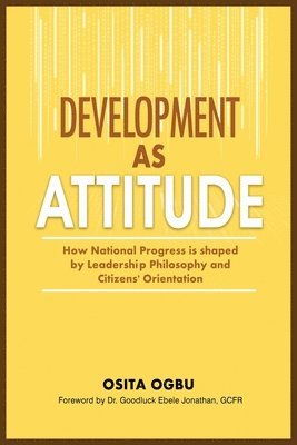Development as Attitude 1