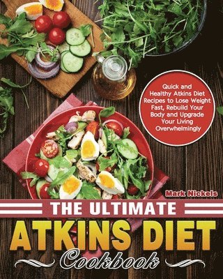 bokomslag Ultimate Atkins Diet Cookbook