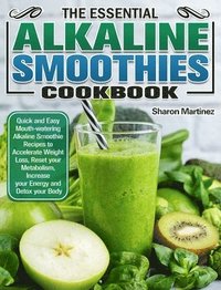 bokomslag Essential Alkaline Smoothies Cookbook