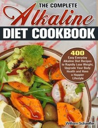 bokomslag The Complete Alkaline Diet Cookbook