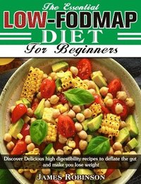 bokomslag The Essential Low-FODMAP Diet For Beginners