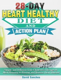 bokomslag 28-Day Heart Healthy Diet and Action Plan