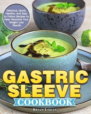 bokomslag Gastric Sleeve Cookbook