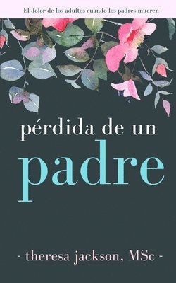 Theresa Jackson - Pérdida de un padre, Häftad