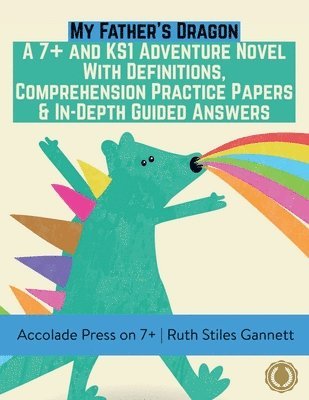 Accolade Press, Ruth Stiles Gannett, R P Davis - My Father's Dragon, Häftad