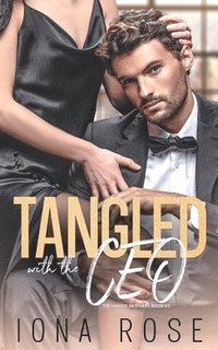 bokomslag Tangled with the CEO: The Hunter Brothers book # 3