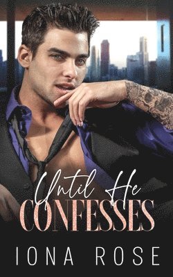 Iona Rose, Brittany Urbaniak, Is Creations, IS Creations - Until He Confesses, Häftad