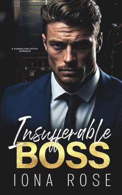 bokomslag Insufferable Boss