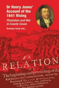 bokomslag Dr Henry Jones Account of the 1641 Rising