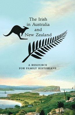 bokomslag The Irish in Australia and New Zealand