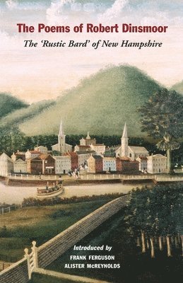 Robert Dinsmoor, Alister McReynolds, Frank Ferguson - Poems of Robert Dinsmoor, Häftad
