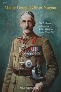 bokomslag Major-General Oliver Nugent