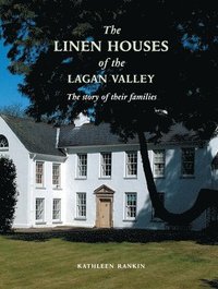 bokomslag Linen Houses of The Lagan Valley