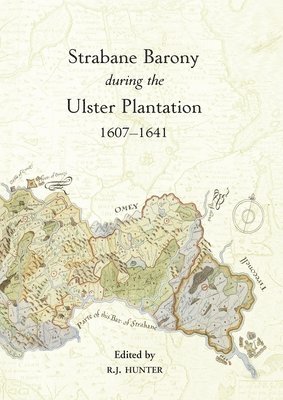 bokomslag Strabane Barony during the Ulster Plantation, 1607-41