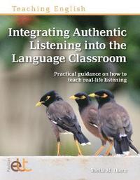 bokomslag Integrating Authentic Listening into the Language Classroom