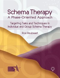 bokomslag Schema Therapy - A Phase-Oriented Approach